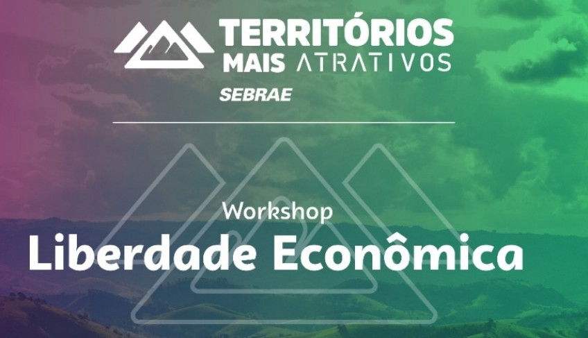 Workshop Liberdade Econômica